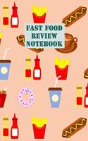 Fast Food Review Notebook