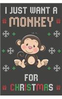 I Just Want A Monkey For Christmas: Christmas Gifts Monkey Blank Lined Notebooks, Journals, Planners and Diaries to Write In - For Monkey Lovers