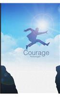 Courage