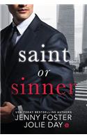 Saint or Sinner