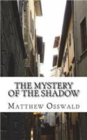 mystery of the shadow