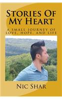 Stories Of My Heart: a small journey of love, hope, and life