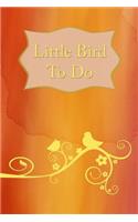Little Bird to Do