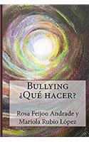 Bullying ¿Qué hacer?