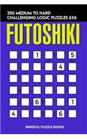 Futoshiki: 250 Medium to Hard Challenging Logic Puzzles 6x6(15 Futoshiki Collections)