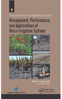 Management, Performance, and Applications of Micro Irrigation Systems: (Research Advances in Sustainable Micro Irrigation)