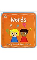 SUPER SOFT WORDS