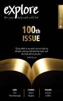 Explore (Oct-Dec 2022): 100 For Your Daily Walk with God(100 Explore)