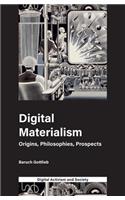 Digital Materialism