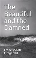 The Beautiful and the Damned