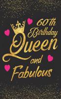 60th Birthday Queen and Fabulous: Keepsake Journal Dot Grid Notebook Diary Space for Best Wishes, Messages & Doodling, Planner and Notes