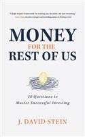 Money for the Rest of Us