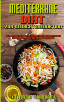 Mediterrane Diät Zur Gewichtsreduktion