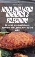 Nova Biblijska Kuharica S PileĆinom