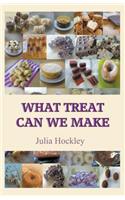 What Treat Can We Make