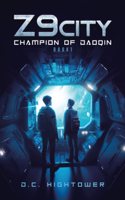Z9 City: Champion of Daoqin