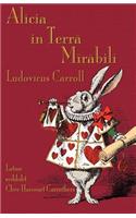 Alicia in Terra Mirabili: Alice's Adventures in Wonderland in Latin