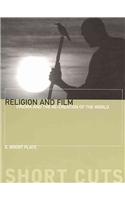 Religion and Film – Cinema and the Re–creation of the World
