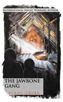The Jawbone Gang