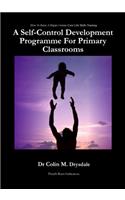 Self-Control Development Programme For Primary Classrooms
