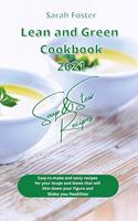 Lean and Green Cookbook 2021 Soup and Stew Recipes: Easy-to-make and tasty recipes for your Soups and Stews that will Slim down your Figure and Make you Healthier(8 Lean and Green Cookbook)