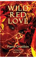 Wild Red Love
