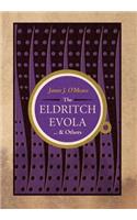 Eldritch Evola and Others