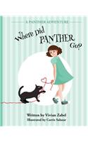 Where Did Panther Go?: A Panther Adventure