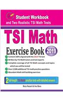 TSI Math Exercise Book: Student Workbook and Two Realistic TSI Math Tests