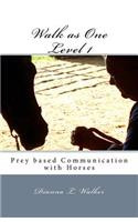 Walk as One: Prey Based Communication with Horses