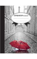 Composition Notebook, 8.5 x 11, 110 pages: Red umbrella in Paris: (Notebooks)