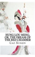 Hung Lou Meng, or, the Dream of the Red Chamber