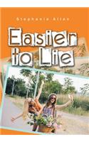 Easier to Lie