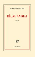 Regne animal (Prix du Livre Inter 2017)