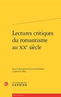 Lectures Critiques Du Romantisme Au Xxe Siecle
