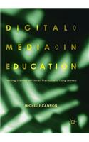Digital Media in Education