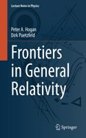 Frontiers in General Relativity
