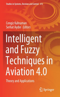 Intelligent and Fuzzy Techniques in Aviation 4.0