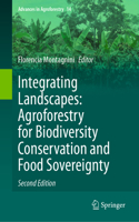 Integrating Landscapes: Agroforestry for Biodiversity Conservation and Food Sovereignty