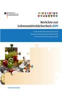 Berichte Zur Lebensmittelsicherheit 2011: Nationale Berichterstattung an Die Eu. Nationaler Rückstandskontrollplan (Nrkp) Und Einfuhrüberwachungsplan (Eüp)