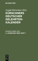 Kürschners Deutscher Gelehrten-Kalender. 2. Jahrgang 1926