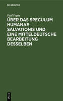 Über Das Speculum Humanae Salvationis Und Eine Mitteldeutsche Bearbeitung Desselben