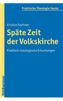 Spate Zeit Der Volkskirche