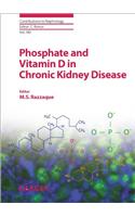 Phosphate and Vitamin D in Chronic Kidney Disease