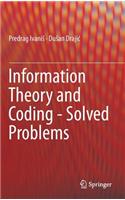 Information Theory and Coding - Solved Problems: (English)