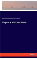 Virginia in Black and White