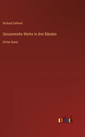 Gesammelte Werke in drei Bänden