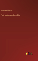 Yale Lectures on Preaching