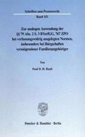 Zur Analogen Anwendung Der 79 Abs. 2 S. 3 Bverfgg, 767 Zpo Bei Verfassungswidrig Ausgelegten Normen, Insbesondere Bei Burgschaften Vermogensloser Familienangehoriger