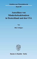 Ausschluss Von Minderheitsaktionaren in Deutschland Und Den USA